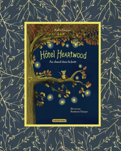 Hôtel Heartwood: intégrale T.1: chaud dans forêt, K.George