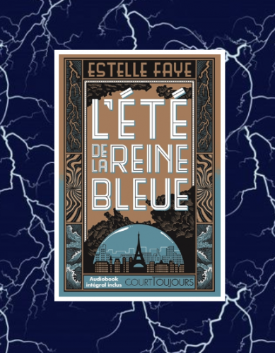 L'été reine bleue, E.Faye