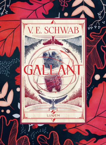 Gallant, Victoria Schwab